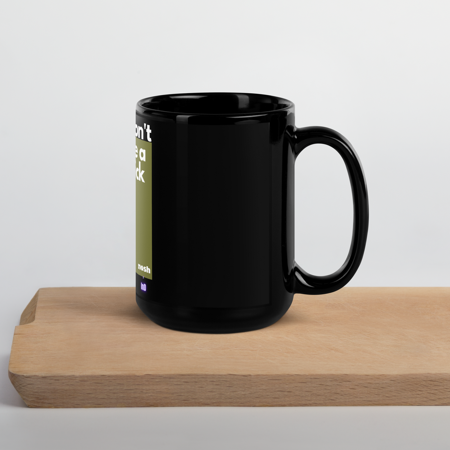 Black Glossy Mug - don't be a dick #129