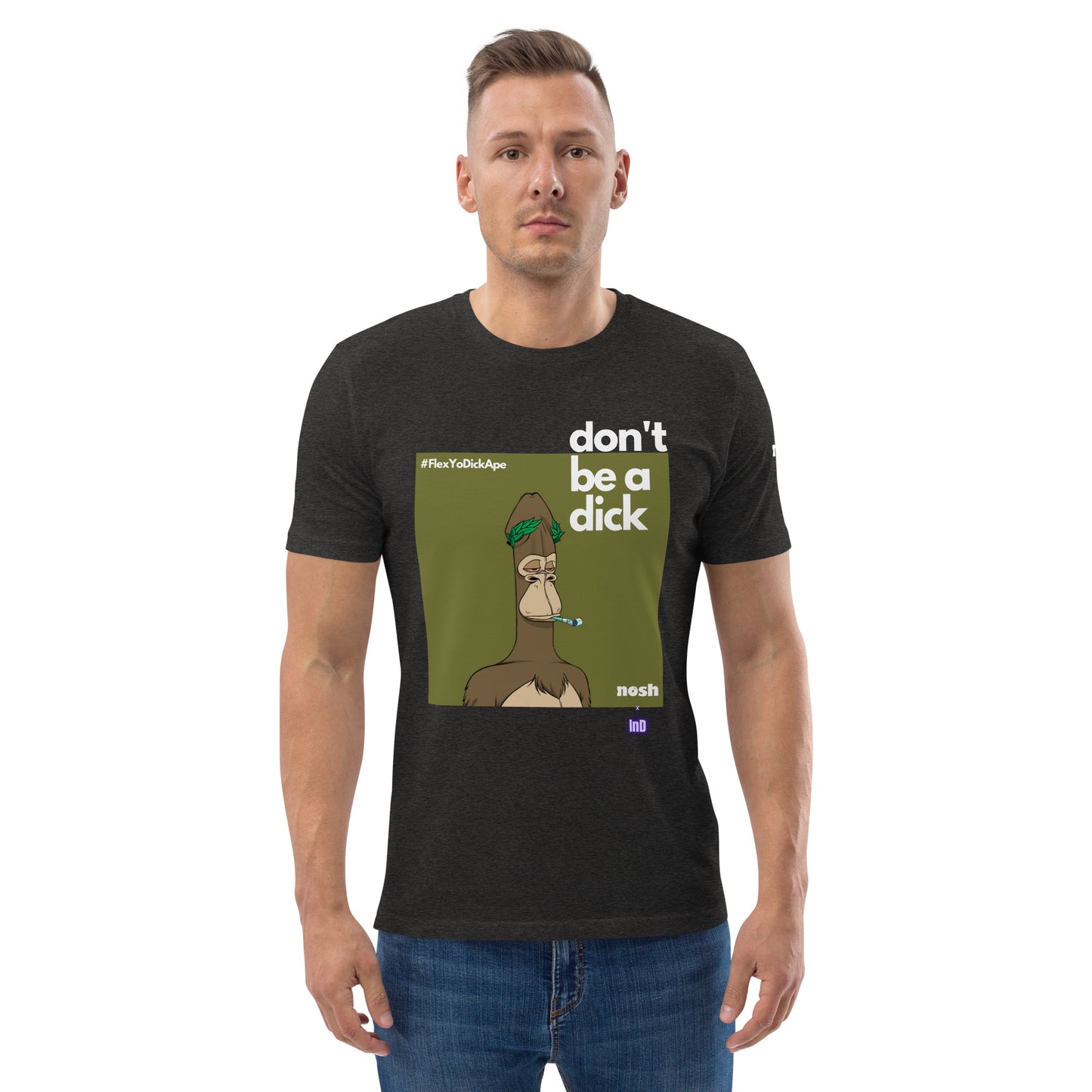 Unisex organic cotton t-shirt - don't be a dick #129