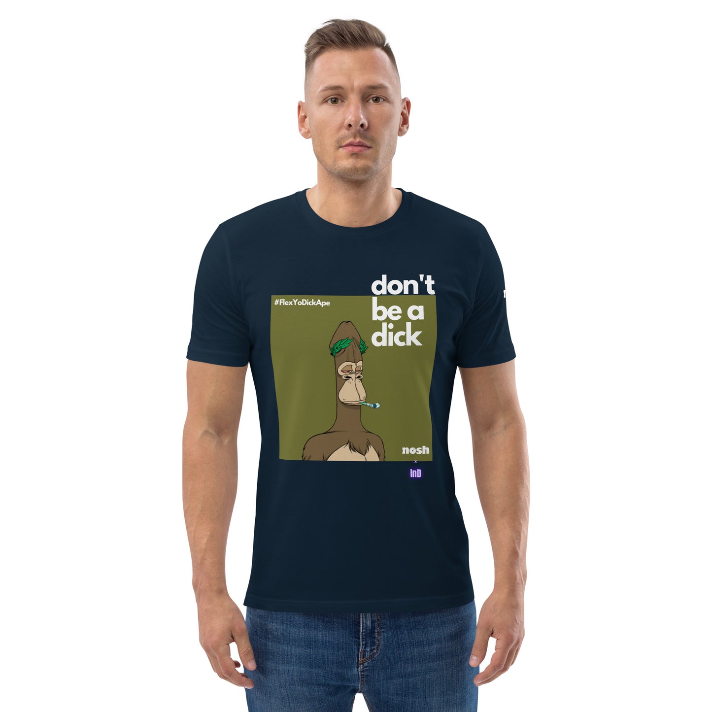 Unisex organic cotton t-shirt - don't be a dick #129